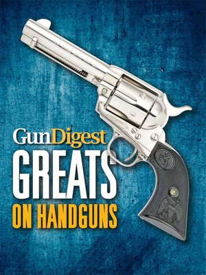 cover image of Gun Digest Greats on Handguns
